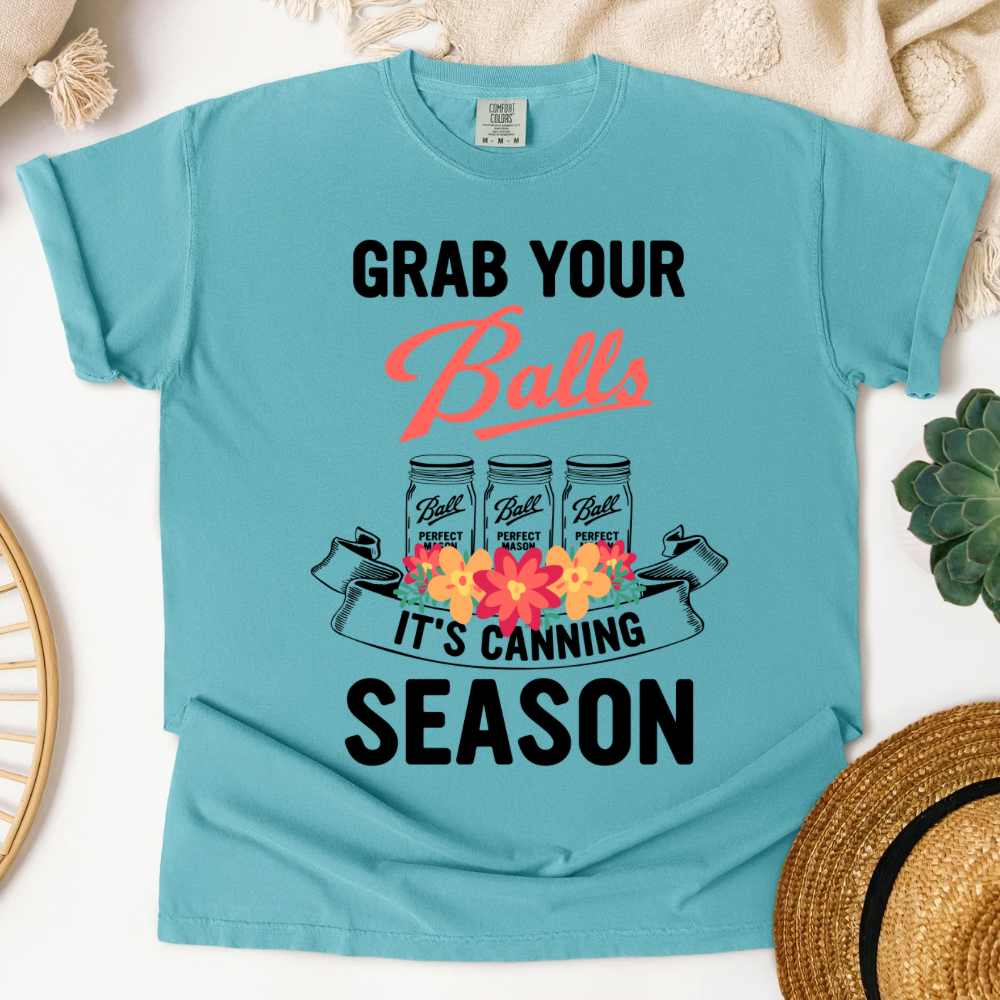 Grab Your Balls It’s Canning Season Tee - Seafoam