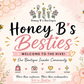 Honey B’s Besties Welcome Box