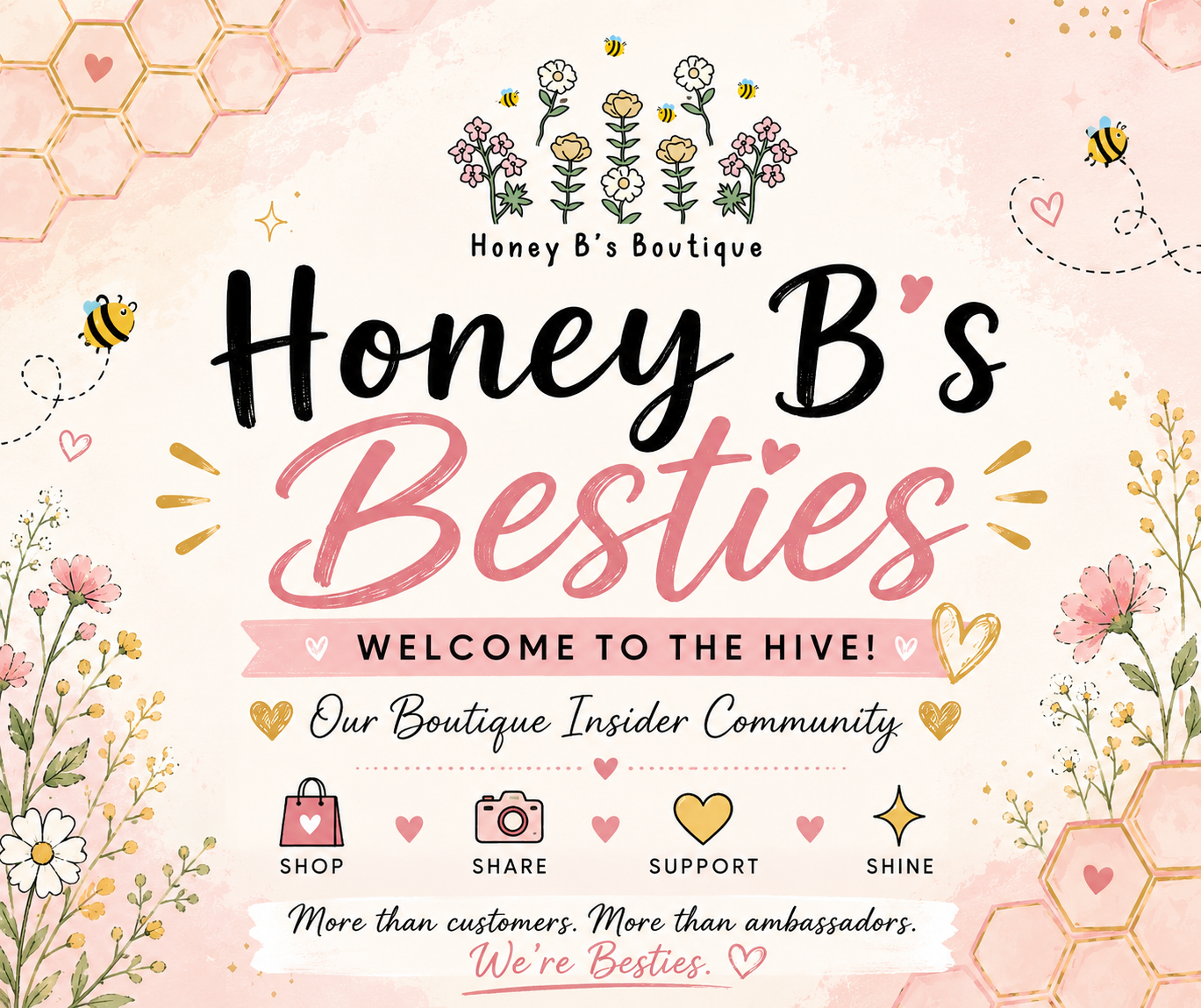Honey B’s Besties Welcome Box