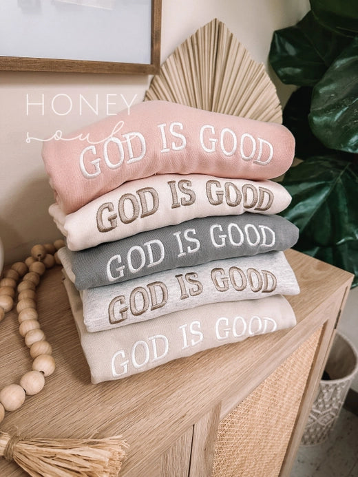 God Is Good Embroidered Sweatshirt