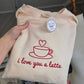 I Love You a Latte