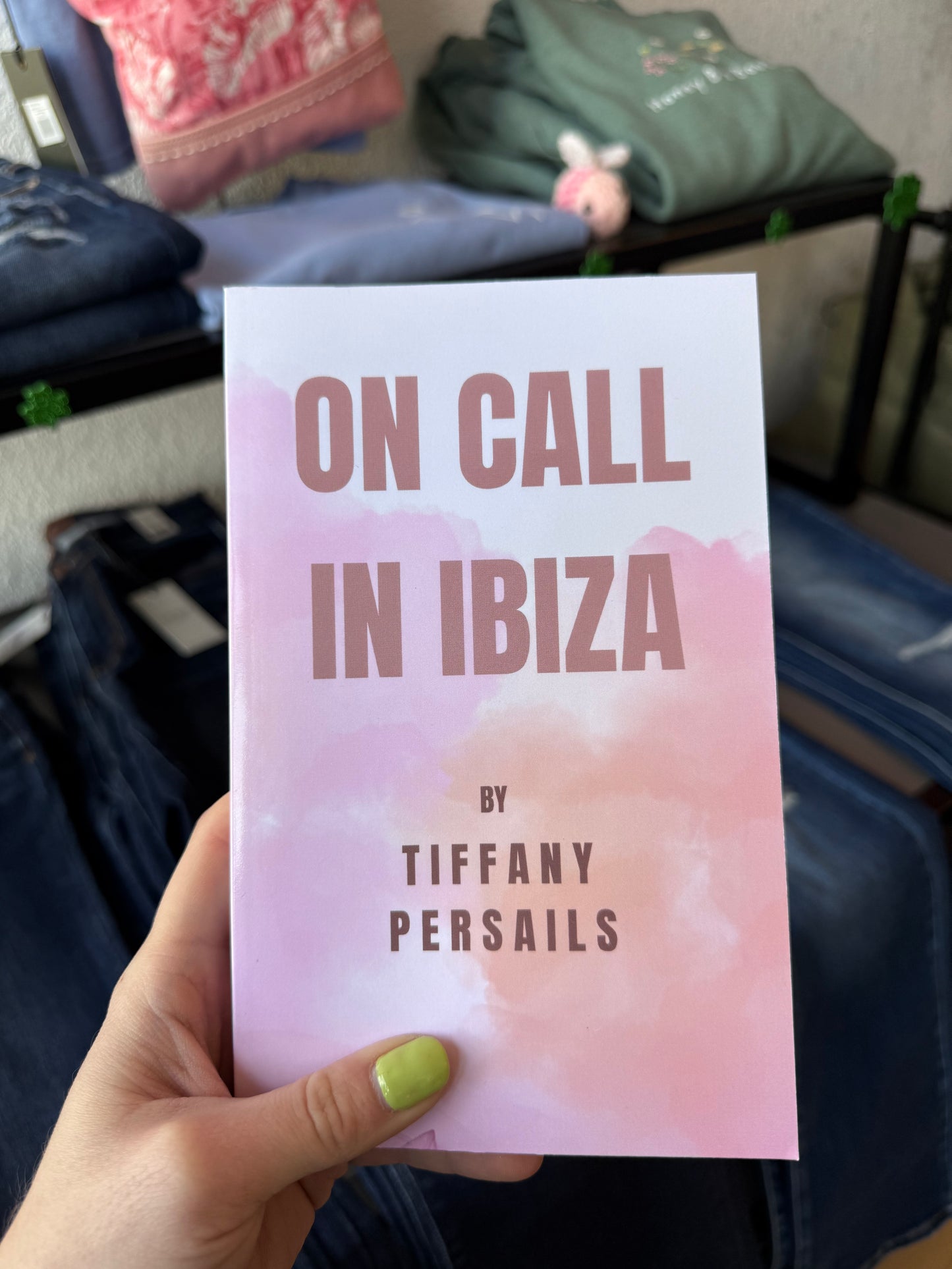 On Call in IBIZA by Tiffany Persails