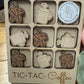Tic Tac Coffee